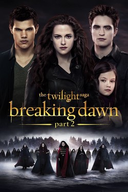 Сериал Сумерки. Сага. Рассвет: Часть 2 онлайн в хорошем качестве
